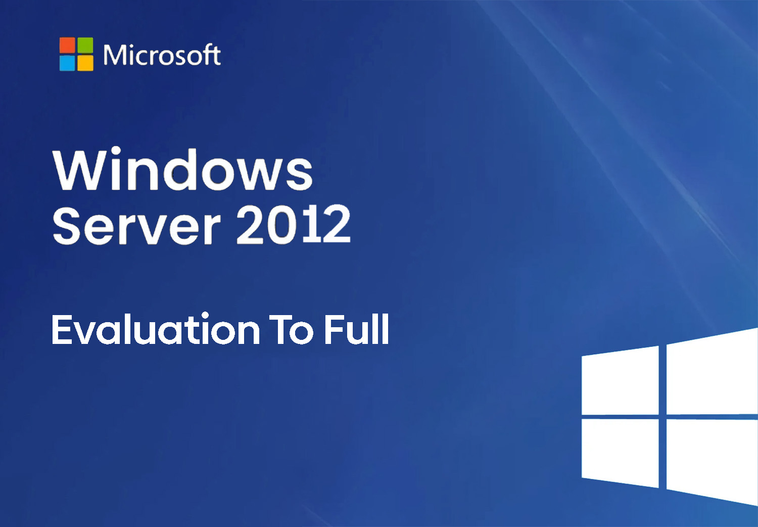 Windows Server 2012 Evaluation Full Versiyon Yapmak